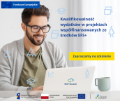 25 lipca 2025 r. zapraszamy na szkolenie pn.  “Kwalifikowalność wydatków w projektach współfinansowanych ze środków EFS+”