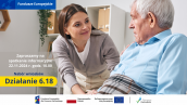 Działanie 6.18, typ 1-2 - zaproszenie na spotkanie informacyjne 22.11.2024