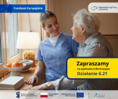 5 listopada 2025 r. zapraszamy na spotkanie informacyjne w ramach Działania 6.21 Zwiększenie dostępności usług zdrowotnych i usług opieki długoterminowej, typ 3a