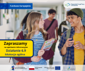 28 października 2025 r. zapraszamy na spotkanie informacyjne w ramach Działania 6.9 Edukacja ogólna