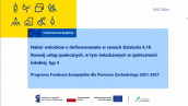Działanie 6.18 FEPZ (typ 4) - Informacja po spotkaniu informacyjnym on-line