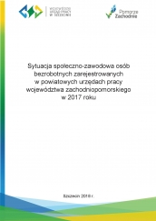 Wyniki 8 edycji cyklicznego badania - Sytuacja społeczno-zawodowa osób bezrobotnych zarejestrowanych w powiatowych urzędach pracy województwa zachodniopomorskiego.