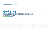RYNEK PRACY WOJEWÓDZTWA ZACHODNIOPOMORSKIEGO W MARCU 2026 R.