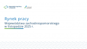 RYNEK PRACY WOJEWÓDZTWA ZACHODNIOPOMORSKIEGO W LISTOPADZIE 2025 R.