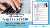 Atrakcyjne CV w MS Word – bezpłatne warsztaty.
