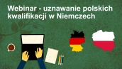Webinar - uznawanie polskich kwalifikacji w Niemczech