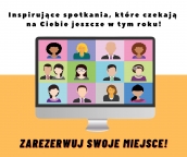 Sprawdź ofertę inspirujących webinarów, które czekają na Ciebie jeszcze w tym roku!