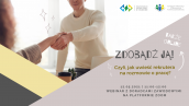 Webinar „Zdobądź ją! Czyli jak uwieść rekrutera na rozmowie o pracę? TAKŻE ONLINE”! – 12.05.2021 r., godz. 11:00
