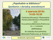 „POPOŁUDNIE W BIBLIOTECE” – ZAPRASZAMY na indywidualne BEZPŁATNE konsultacje z doradcą zawodowym w Koszalińskiej Bibliotece Publicznej