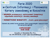Ferie zimowe 2020 w Centrum Informacji i Planowania Kariery Zawodowej w Koszalinie