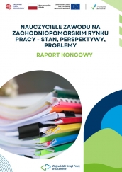 Wyniki badania „Nauczyciele zawodu na zachodniopomorskim rynku pracy – stan, perspektywy, problemy” już dostępne