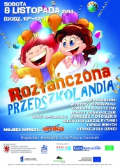 Wydarzenie promujące Program Operacyjny Kapitał Ludzki wśród najmłodszych pod nazwą Roztańczona Przedszkolandia