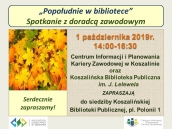 POPOŁUDNIE W BIBLIOTECE - ZAPRASZAMY na indywidualne BEZPŁATNE konsultacje z doradcą zawodowym w Koszalińskiej Bibliotece Publicznej