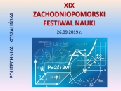 XIX Zachodniopomorski Festiwal Nauki Politechniki Koszalińskiej już za nami…