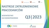 NASTROJE ZATRUDNIENIOWE PRACODAWCÓW W WOJ. ZACHODNIOPOMORSKIM W III KWARTALE 2023 R.